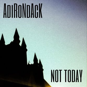 Not Today