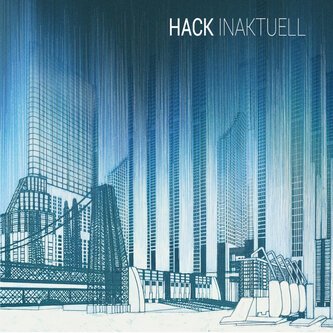 Copertina dell'album INAKTUELL, di HACK