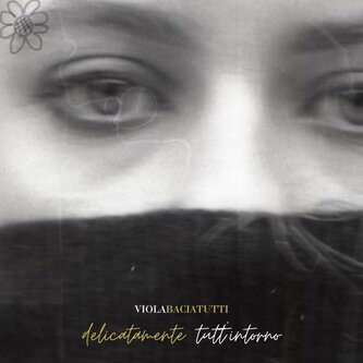 Delicatamente tutt’intorno