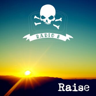 Raise