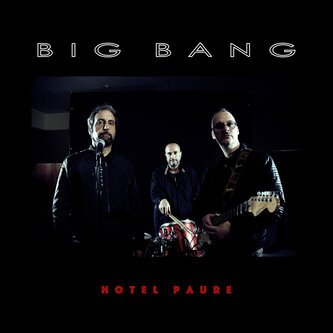 Copertina dell'album Big Bang, di Hotel Paure