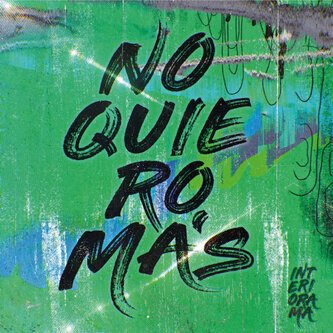 No quiero mas