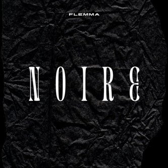 Copertina dell'album Noire, di Flemma