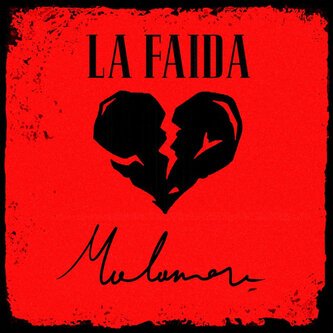 Copertina dell'album Malamore, di La Faida 