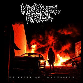 Copertina dell'album Infierire sul malessere, di Michael Khill
