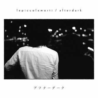 Copertina dell'album Afterdark, di Le Piccole Morti