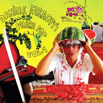 Copertina dell'album Phara Pop Vol. 1, di Daniele Faraotti