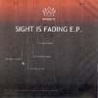 Sight Is Fading E.p.