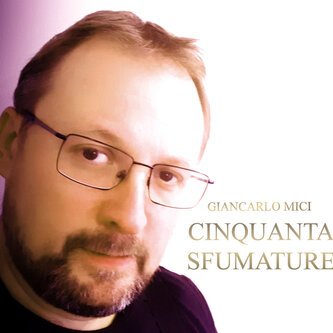Copertina dell'album Cinquanta sfumature, di Giancarlo Mici