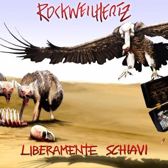 Copertina dell'album Liberamente schiavi, di RockweilHertz
