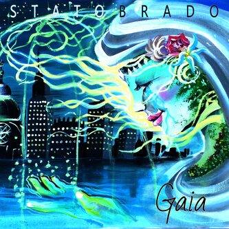 Copertina dell'album Gaia, di Statobrado