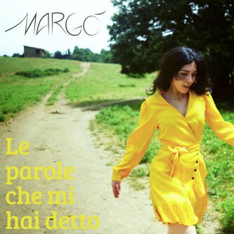 Le parole che mi hai detto