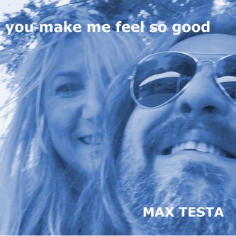 You make me feel so good