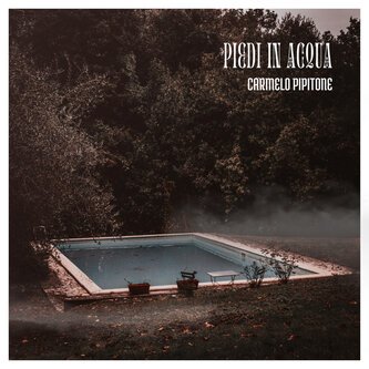 Copertina dell'album Piedi in acqua, di Carmelo Pipitone