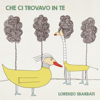 Che ci trovavo in te
