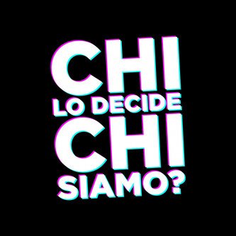 Chi lo decide chi siamo?