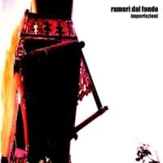 Copertina dell'album Imperfezioni, di Rumori dal fondo