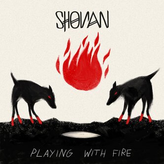 Playing With Fire