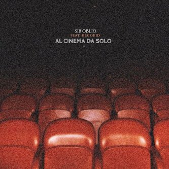 Al cinema da solo feat. Hegokid (single)