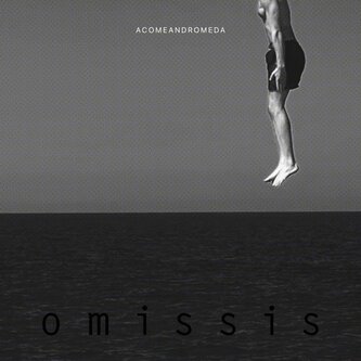 Copertina dell'album Omissis, di AcomeandromedA