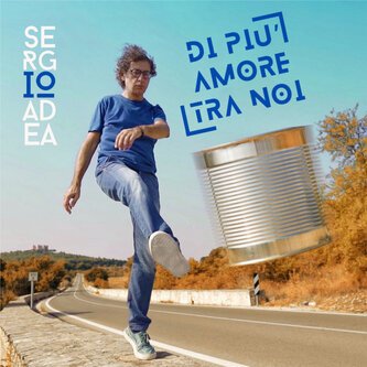 Copertina dell'album Di più amore tra noi, di Sergio Adea
