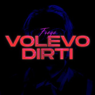 VOLEVO DIRTI