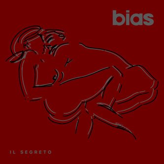 Copertina dell'album Il segreto, di BIAS
