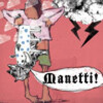 Manetti!