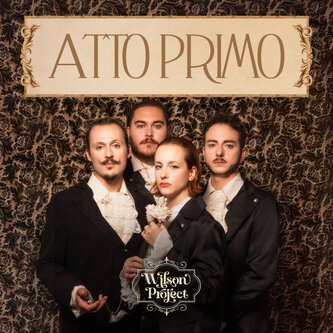 Copertina dell'album Atto Primo, di Wilson Project