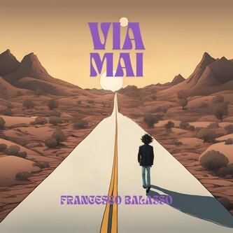 Copertina dell'album Via Mai, di Francesco Balasso
