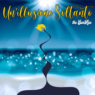 un'illusione soltanto