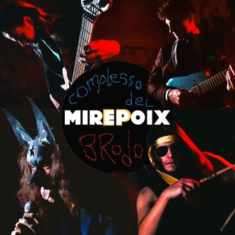Copertina dell'album MIREPOIX EP, di Complesso del Brodo