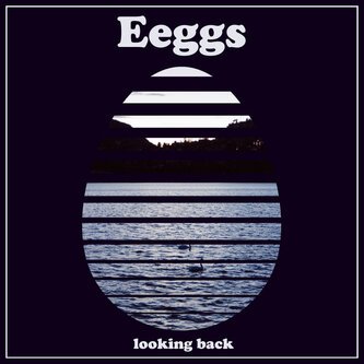 Copertina dell'album Looking Back, di Eeggs