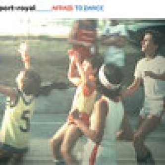 Copertina dell'album Afraid To Dance, di port-royal