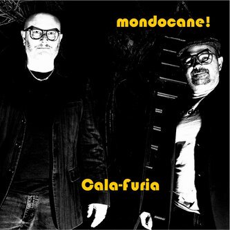Copertina dell'album Calafuria, di Mondocane!
