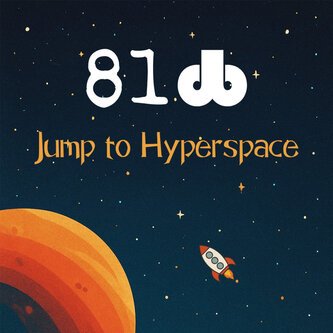 Copertina dell'album Jump to Hyperspace, di 81db