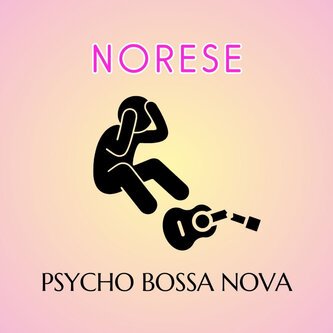 PSYCHO BOSSA NOVA