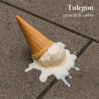 Copertina dell'album Granelli di sabbia, di Tulegon 