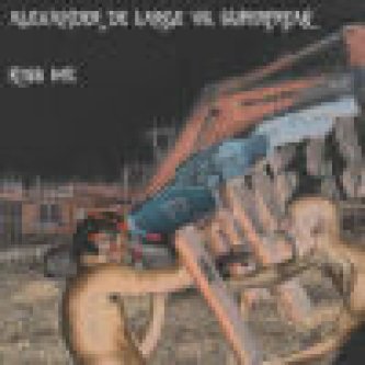 Copertina dell'album Alexander de Large Vs. Superfreak - Kiss me, di Superfreak