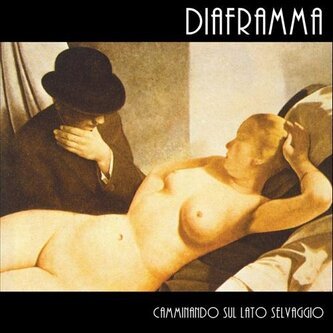 Copertina dell'album Camminando sul lato selvaggio, di Diaframma