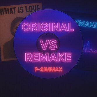 Copertina dell'album ORIGINAL VS REMAKE (MASHUP PACK), di P-Simmax