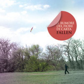 Copertina dell'album Fallen, di Il Rumore del Fiore di Carta