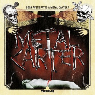 Copertina dell'album Cosa avete fatto a Metal Carter?, di Metal Carter