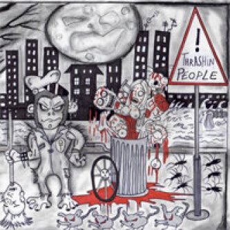 ...Thrashin' People, Music And Thoughts