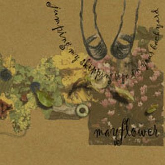 Copertina dell'album jumping my skipping rope in your backyard, di mayflower