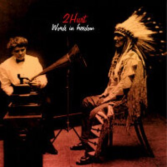 Copertina dell'album Words in freedom, di 2Hurt