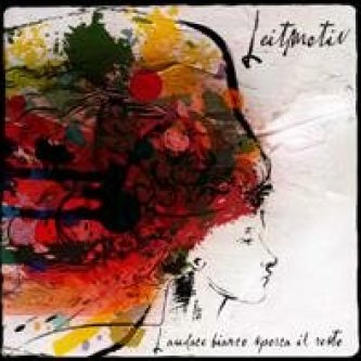 Copertina dell'album L'Audace Bianco Sporca il Resto, di Leitmotiv