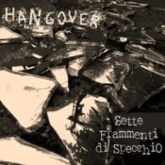 Copertina dell'album Sette Frammenti Di Specchio, di Hangover