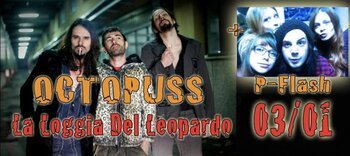 with OCTOPUSS @ La Loggia del Leopardo