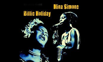 BILLIE HOLIDAY e NINA SIMONE